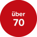 Ein roter Kreis mit der Aufschrift "über 70".